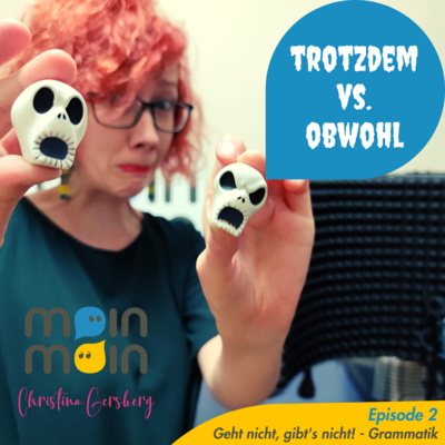 trotzdem vs. obwohl > Grammatik - Geht nicht, gibt's nicht!