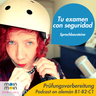 ¡Tu examen con seguridad! - Sprachbausteine - Prüfungsvorbereitung