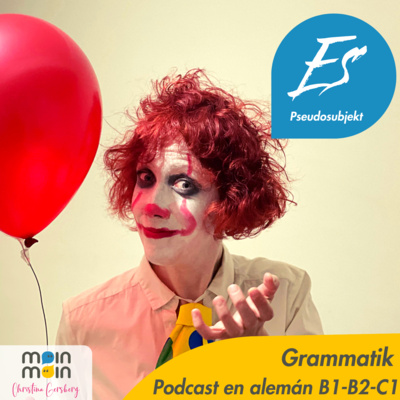 "es" als Pseudosubjekt - ¡Gramática con chispa!