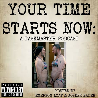 Your Time Starts Now: A Taskmaster Podcast