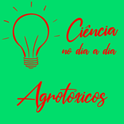 #009 - Agrotóxicos
