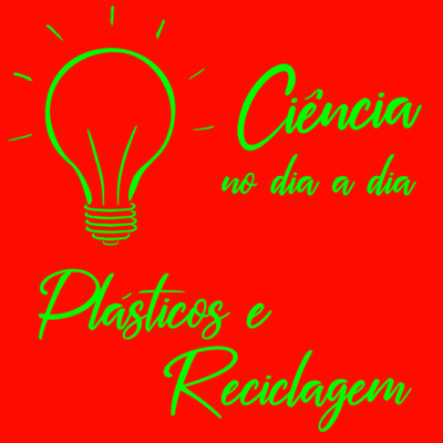 #032 - Plásticos e reciclagem