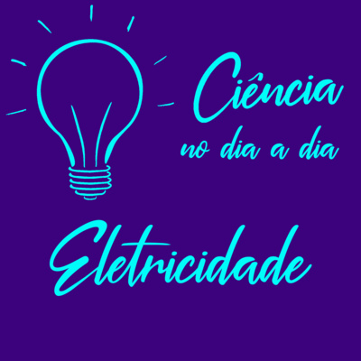 #034 - Eletricidade