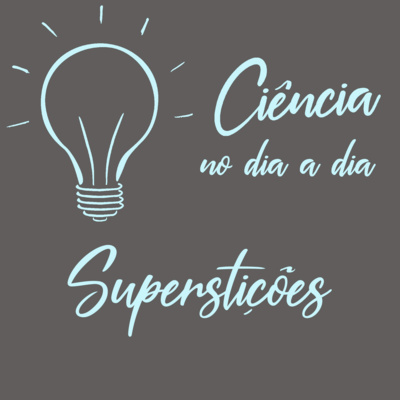 #043 - Superstições