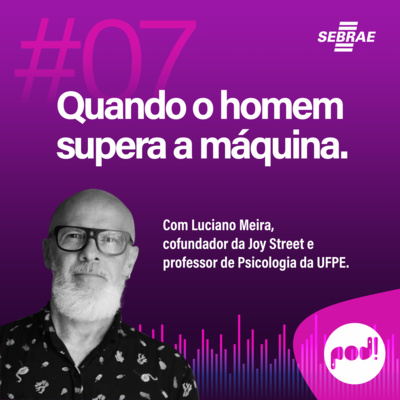 Pod! - O podcast do Sebrae Alagoas