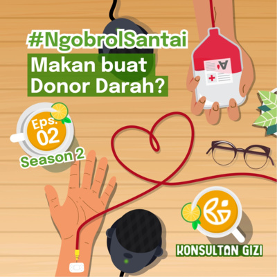S2-02. Makan Apa untuk Donor Darah ?? S2-02. Makan Apa untuk Donor Darah ??