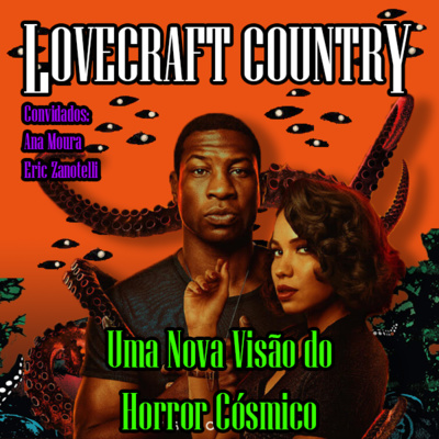 Lovecraft Country: Uma Nova Visão do Horror Cósmico #2