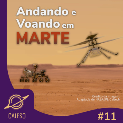 Clube de Astronomia #11 - Andando e Voando em Marte