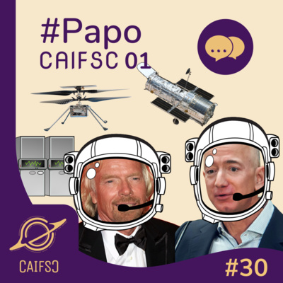 Clube de Astronomia #30 - Papo CAIFSC 01