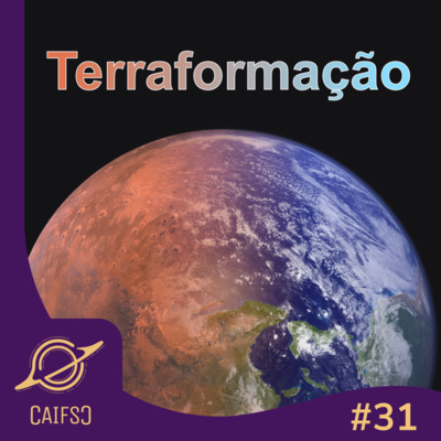 Clube de Astronomia #31 - Terraformação