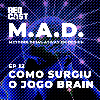 MAD 12 - Como Surgiu o Jogo Brain episode artwork