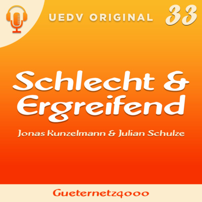 Schlecht & Ergreifend