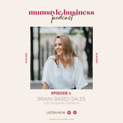 S2, EP4: Brain-Based Sales with Shaylene Cameron