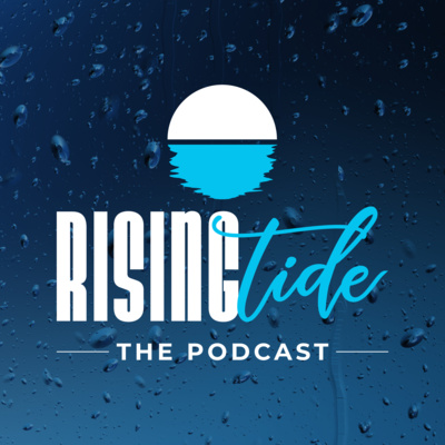 Rising Tide Podcast