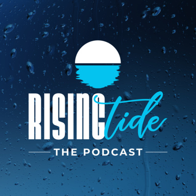 Rising Tide Podcast