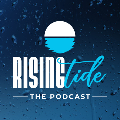 Rising Tide Podcast