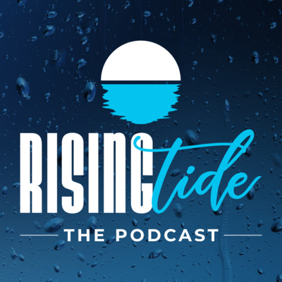 Rising Tide Podcast