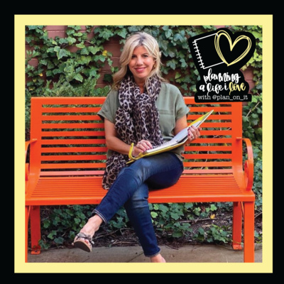 S!E17- Planning a Life I Love with Michelle from @plan_on_it