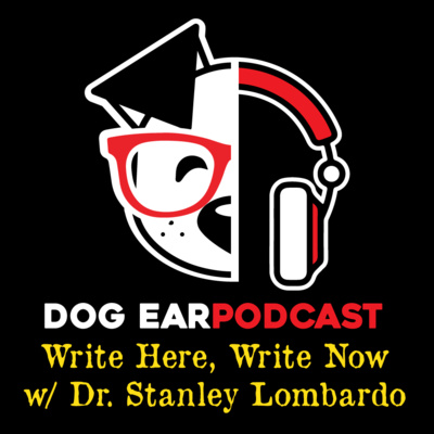 Write Here, Write Now w/ Dr. Stanley Lombardo