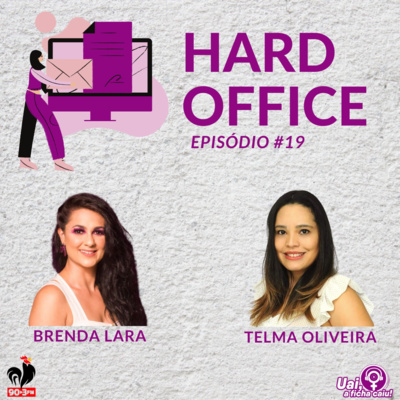 Uai, a ficha caiu! Hard Office #019