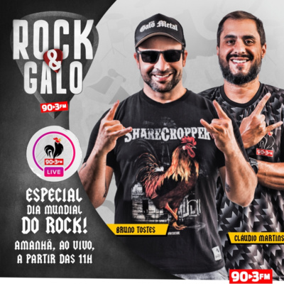 Rock&Galo #19 O dia do Rock