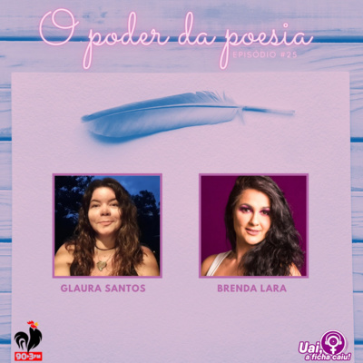Uai, a ficha caiu! O poder da poesia #25
