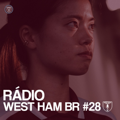 Rádio West Ham BR #28