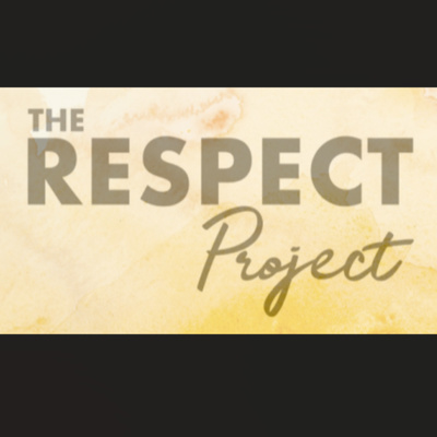 The Respect Project episode artwork