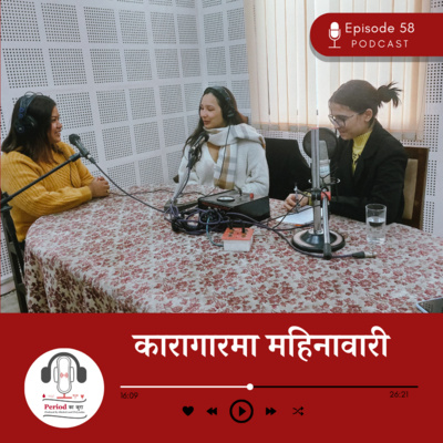 Period Kaa Kura- Nepali Podcast