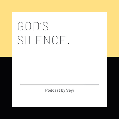 GOD’S SILENCE 