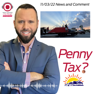 Vote Penny Tax? | 11/03/22 | West Orange on the Go!