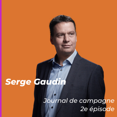 Journal de campagne avec Serge Gaudin 2e épisode