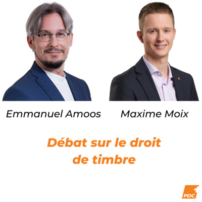 Débat sur le droit de timbre d'émission - Emmanuel Amoos et Maxime Moix