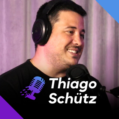 THIAGO SCHÜTZ | Investidor Anjo e Advogado de Startups - Ep.173 episode artwork