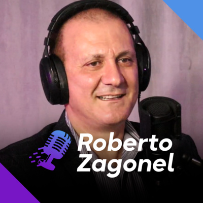 ROBERTO ZAGONEL | Empreendedor da Indústria - Ep.201 episode artwork