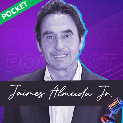 JAIMES ALMEIDA JR. | CEO dos Shoppings Almeida Júnior - Ep.256 episode artwork