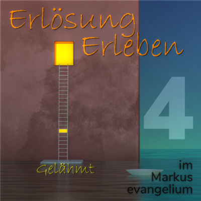 Erlösung Erleben - 04. Gelähmt