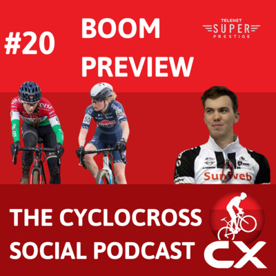 Cyclocross Social Podcast: Superprestige Boom Preview (episode 20)
