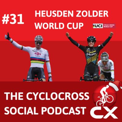 Cyclocross Social Podcast: Superprestige Heusden-Zolder (episode 31)