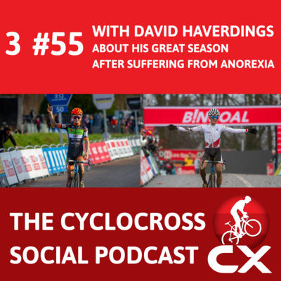 Cyclocross Social Podcast with David Haverdings: His strong season after recovering from anorexia (episode 55)