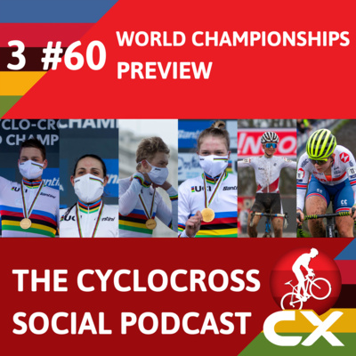 Cyclocross Social Podcast: The big World championships preview (episode 60)
