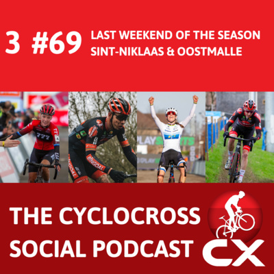 Cyclocross Social Podcast: Sluitingsprijs Oostmalle + Ethias Cross Sint Niklaas (episode 69)