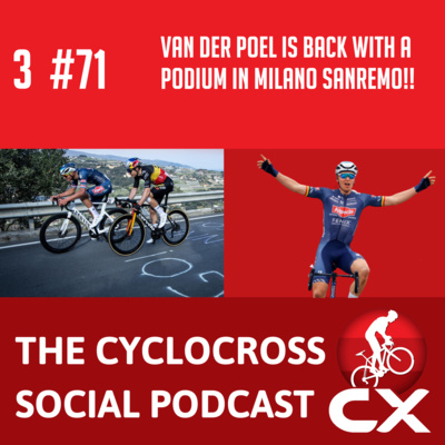 Cyclocross Social Podcast: Van der Poel is back with a podium in San Remo! (episode 71)