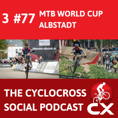 Cyclocross Social Podcast: Pidcock blows away Mountainbike opposition with a NUCLEAR attack (episode 77)