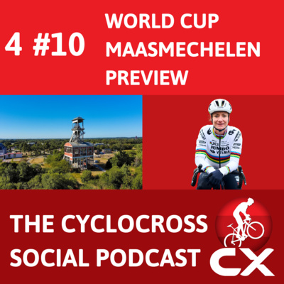 Vos is back! Cyclocross World Cup Maasmechelen Preview | Cyclocross Social Podcast (S4E10)