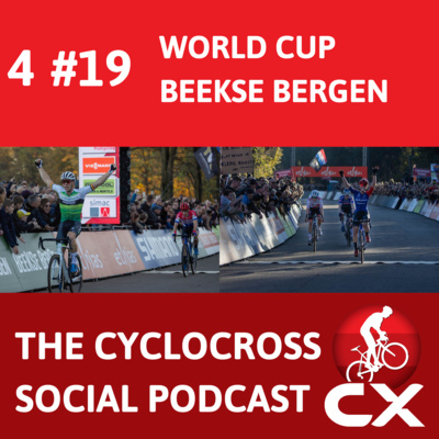 Cyclocross World Cup Beekse Bergen | Cyclocross Social Podcast (S4E19)