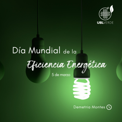 UBL Equipo Verde 🍃 Día Mundial de la Eficiencia Energética episode artwork