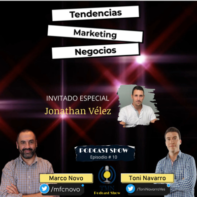 SEO Local Y Emprendimiento Digital con Invitado Especial Jonathan Vélez | Episodio #10