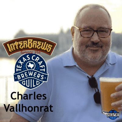 InterBrews 256: Texas Craft Brewers Guild Executive Director Charles Vallhonrat 