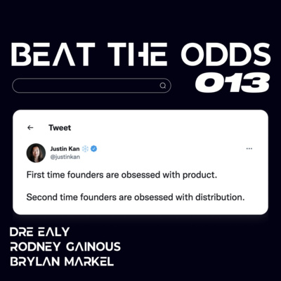 Beat The Odds with Dre, Rodney, & Brylan